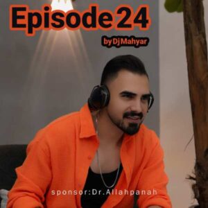 دانلود ریمیکس دیجی مهیار اپیزود 24